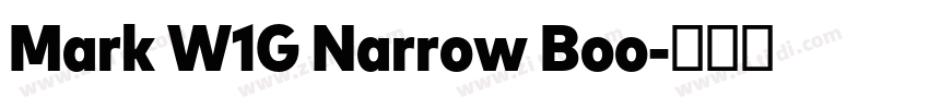 Mark W1G Narrow Boo字体转换 Mark W1G Narrow Boo字体转换